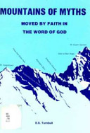Mountains of myths moved by faith in the Word of God /