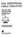 Free appropriate public education : the law and children with disabilities /