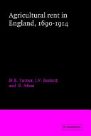 Agricultural rent in England, 1690-1914 /