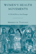 Women's health movements : a global force for change /