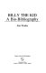 Billy the Kid, a bio-bibliography /