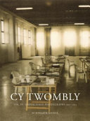 Cy Twombly : vol. IV, unpublished photographs, 1951-2011 /