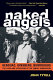 Naked angels : Kerouac, Ginsberg, Burroughs /