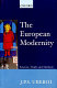 The European modernity : science, truth and method /