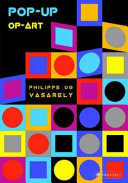 Vasarely : pop-up op-art /
