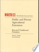 Public and private agricultural extension : beyond traditional frontiers /