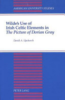Wilde's use of Irish Celtic elements in The Picture of Dorian Gray /