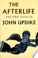 The afterlife and other stories /