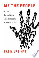 Me the people : how populism transforms democracy /