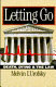 Letting go : death, dying, and the law /