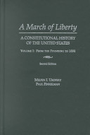A march of liberty : a constitutional history of the United States /