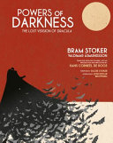 Powers of darkness : the lost version of Dracula /