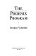 The Phoenix program /