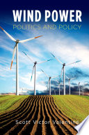 Wind power politics and policy /