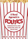 A novel approach to politics : introducing political science through media and popular culture /