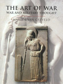 The art of war : war and military thought /