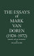 The essays of Mark Van Doren (1924-1972) /