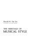 The heritage of musical style /