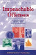 Impeachable offenses : a documentary history from 1787 to the present /
