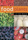 Food plants of the world : an illustrated guide /