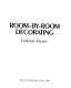 Room-by-room decorating /
