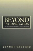 Beyond interpretation : the meaning of hermeneutics for philosophy /