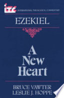 A new heart : a commentary on the book of Ezekiel /