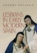Lesbians in early modern Spain /