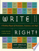 Write right! : a desktop digest of punctuation, grammar, and style /
