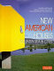 New American houses : country, sea & cities /