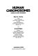 Human chromosomes : manual of basic techniques /