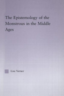 The epistemology of the monstrous in the Middle Ages /
