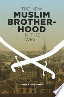 The new Muslim Brotherhood in the West /