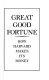 Great good fortune : how Harvard makes its money /