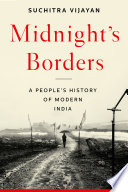 Midnight's borders : a people's history of modern India /
