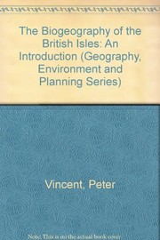 A biogeography of the British Isles : an introduction /