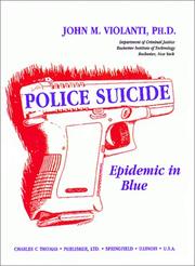 Police suicide : epidemic in blue /
