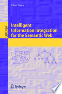 Intelligent information integration for the Semantic Web /