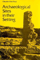 Archaeological sites in their setting /