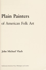 Plain painters : making sense of American folk art /