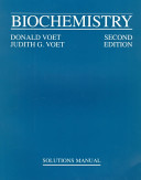 Solutions manual to accompany Biochemistry, 2nd ed. /
