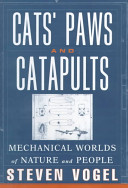 Cats' paws and catapults : mechanical worlds of nature and people /