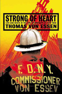 Strong of heart : life and death in the fire department of New York /