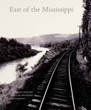 East of the Mississippi : nineteenth-century American landscape photography /
