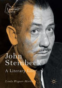 John Steinbeck : a literary life /