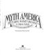 Myth America : picturing women, 1865-1945 /