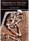 Shadows in the soil : human bones & archaeology /