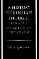 A history of Russian thought from the enlightenment to marxism /