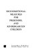 Socioemotional measures for preschool and kindergarten children; [a handbook.