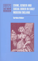 Crime, gender, and social order in early modern England /